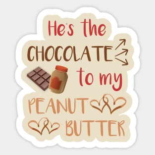 Peanut Butter and Chocolate Couples Shirt for Her Sticker